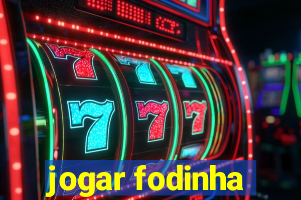 jogar fodinha